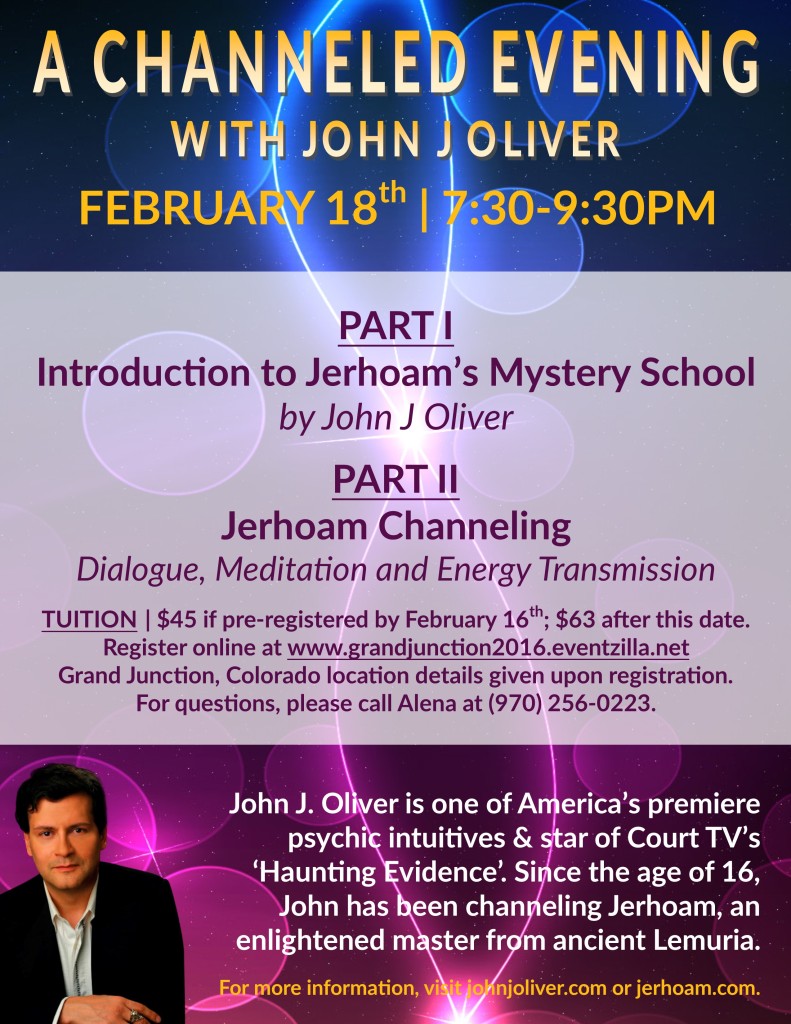 Channeled Evening with John J Oliver Grand Junction - 2.18.15